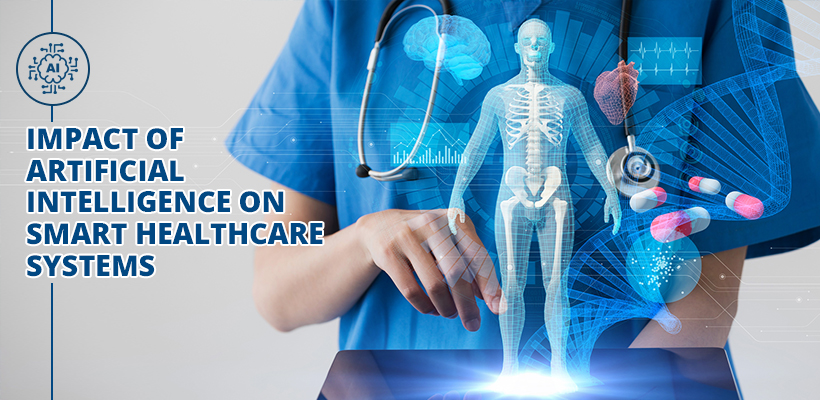 Role of Artificial Intelligence in Smart Healthcare System Role of Artificial Intelligence in Smart Healthcare System